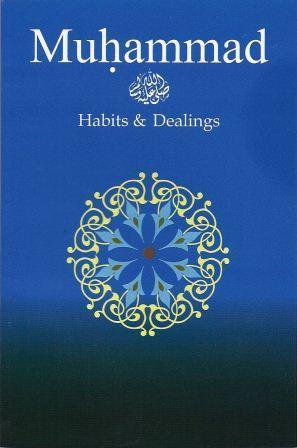Muhammad Habits  Dealings