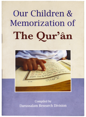 Our Children  the Memorization of the Quran
